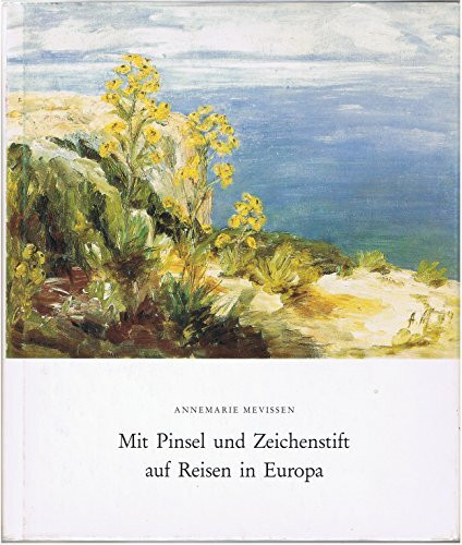Mit Pinsel und Zeichenstift auf Reisen in Europa