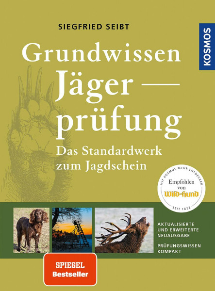 Grundwissen Jägerprüfung: Das Standardwerk zum Jagdschein