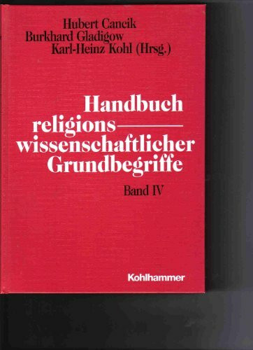 Handbuch religionswissenschaftlicher Grundbegriffe, Bd. 4: Kultbild - Rolle