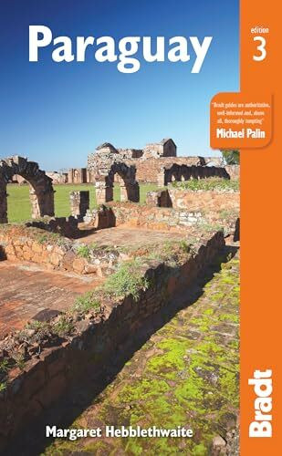Paraguay Bradt Guide (Bradt Travel Guide)