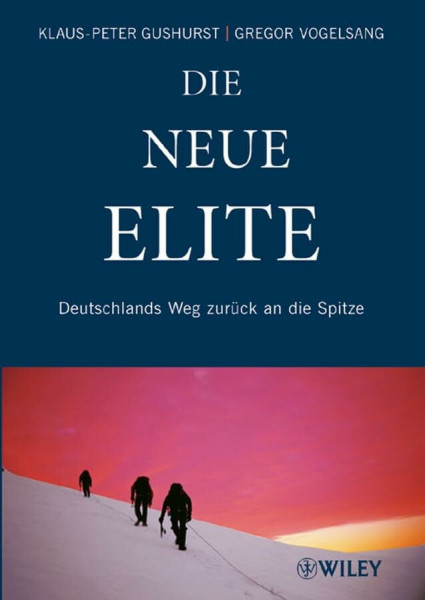 Die neue Elite: Deutschlands Weg zurück an die Spitze