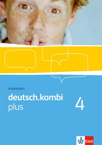 deutsch.kombi PLUS. 8. Klasse. Arbeitsheft. Allgemeine Ausgabe für differenzierende Schulen