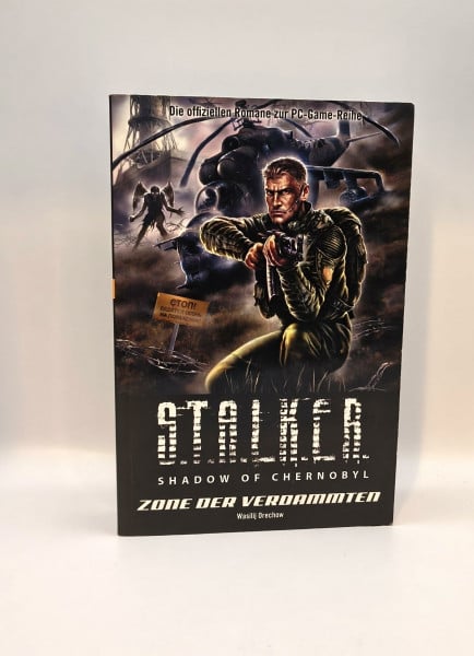 S.T.A.L.K.E.R. - Shadow of Chernobyl, Bd 4: Zone der Verdammten