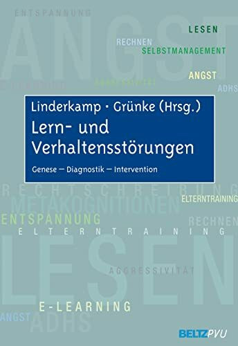Lern- und Verhaltensstörungen: Genese - Diagnostik - Intervention