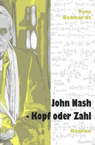 John Nash - Kopf oder Zahl