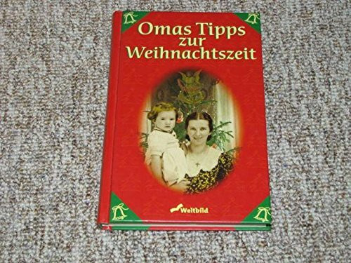 Omas Tipps zur Weihnachtszeit,