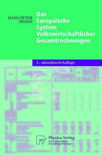 Das Europäische System Volkswirtschaftlicher Gesamtrechnungen (Physica-Lehrbuch)