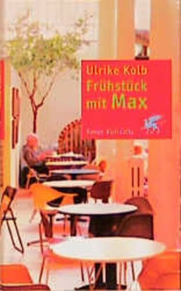 Frühstück mit Max: Roman