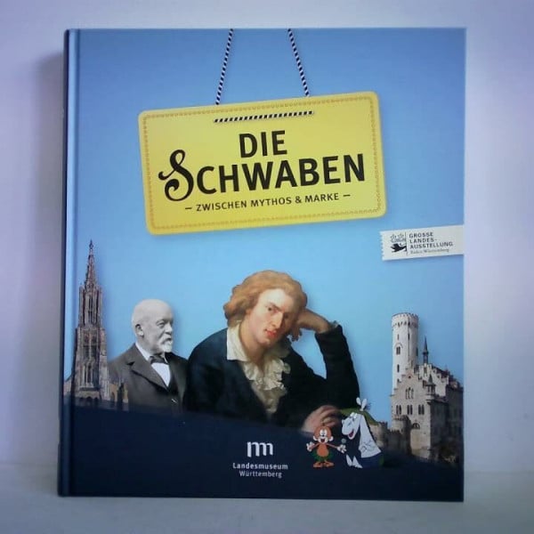 Die Schwaben: Zwischen Mythos & Marke
