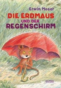 Die Erdmaus und der Regenschirm