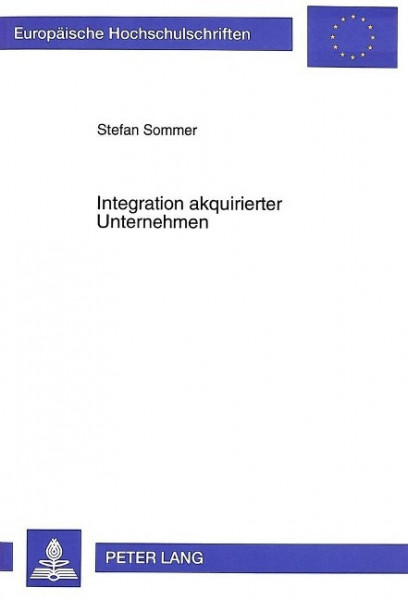 Integration akquirierter Unternehmen