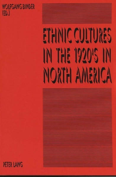 Ethnic Cultures in the 1920's in North America