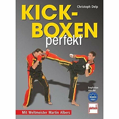 Kickboxen perfekt: Mit Weltmeister Martin Albers