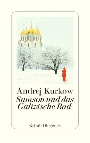 Samson und das Galizische Bad: Kriminalroman (Die seltsamen Fälle von Samson und Nadjeschda)