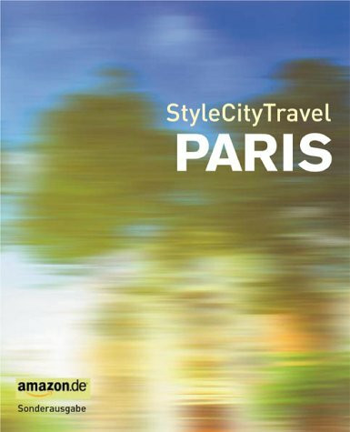 StyleCityTravel Paris. Amazon.de Sonderausgabe