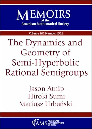 The Dynamics and Geometry of Semi-Hyperbolic Rational Semigroups (Memoirs of the American Mathematical Society)