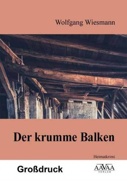 Der krumme Balken - Großdruck