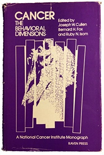 Cancer, the behavioral dimensions Cancer, the behavioral dimensions