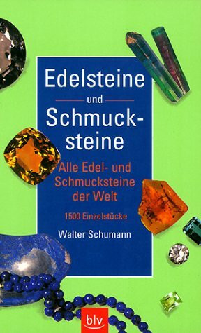 Edelsteine und Schmucksteine