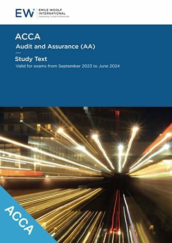 ACCA - Audit and Assurance (AA) Study Text - 2022-23 (ACCA - 2023-24)