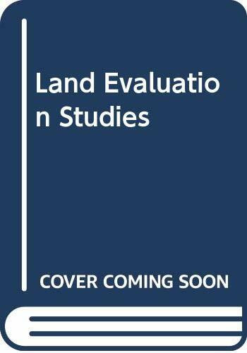 Land Evaluation Studies