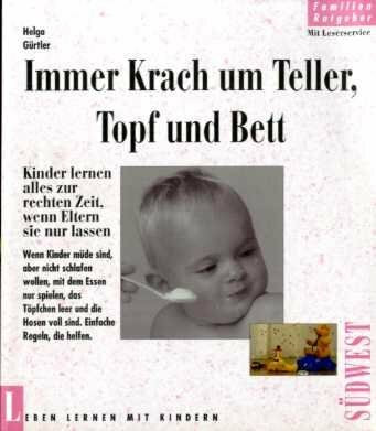 Immer Krach um Teller, Topf und Bett