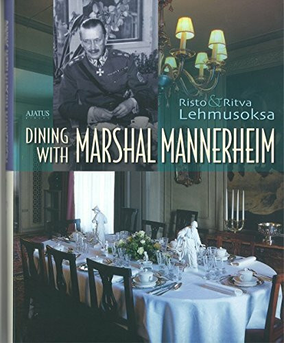 Dining with Marshal Mannerheim