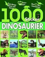 1000 Sticker Dinosaurier: Jede Menge Rätsel und Spiele. Über 60 Mitmachseiten!