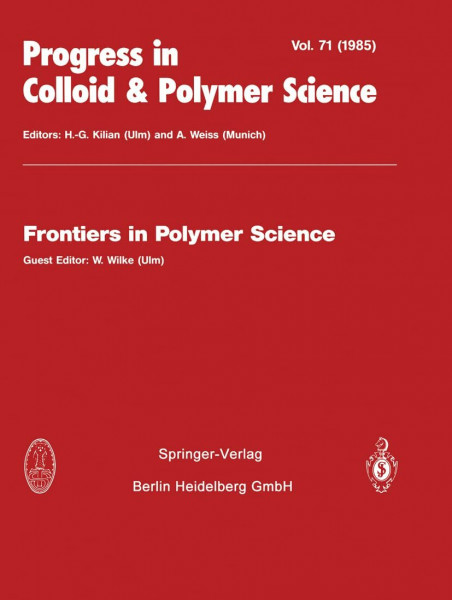Frontiers in Polymer Science (Progress in Colloid and Polymer Science, Band 71)