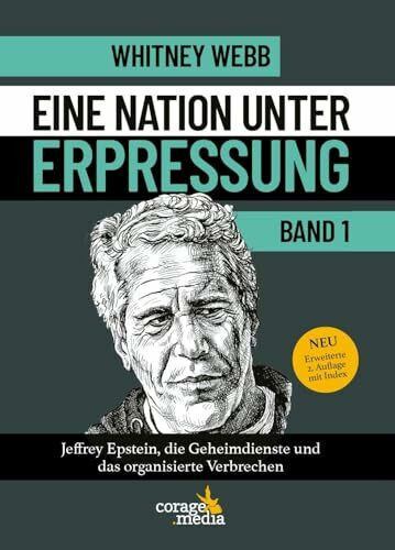 Eine Nation unter Erpressung - Blackmail: Jeffrey Epstein, die Geheimdienste und das organisierte Verbrechen. Bd 1. Erstmals auf Deutsch!