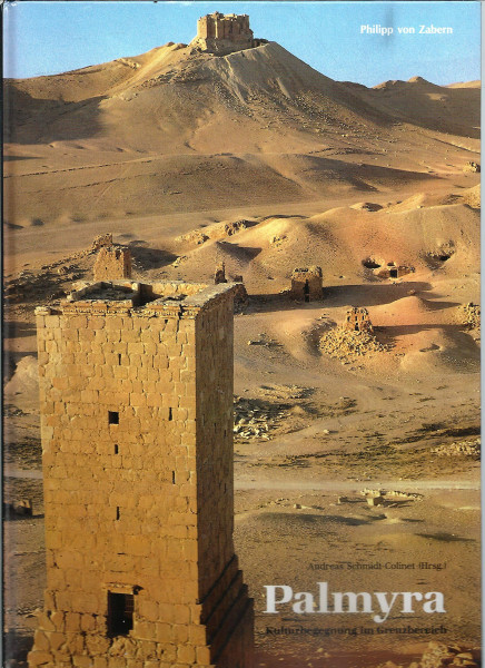Palmyra : Kulturbegegnung im Grenzbereich.