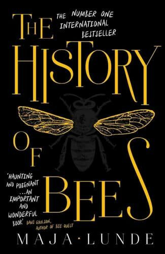 The History of Bees: The Radio 2 Bookclub selection: A Novel. The Radio 2 Bookclub selection