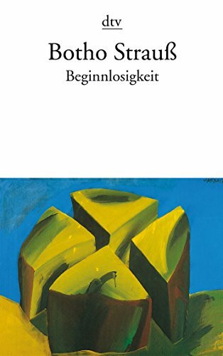 dtv Verlagsgesellschaft mbH & Co. Kg Beginnlosigkeit, Reflexionen über Fleck Und Linie