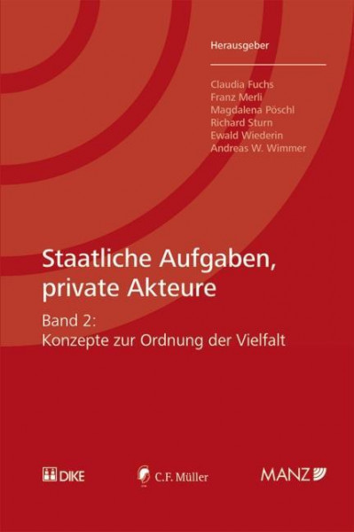 Staatliche Aufgaben, private Akteure