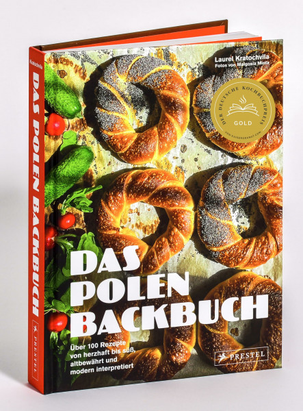 Das Polen-Backbuch: Über 100 Rezepte von herzhaft bis süß, altbewährt und modern interpretiert: Brote, Bagel, Kuchen, Torten, Gebäck uvm. - Deutscher Kochbuchpreis 2025 GOLD