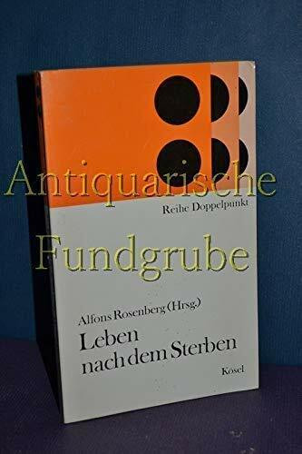 Leben nach dem Sterben