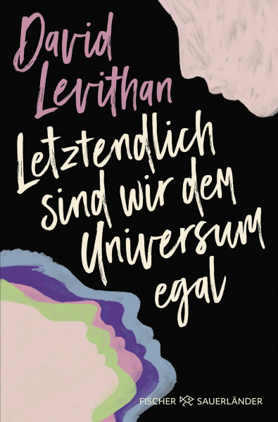 Letztendlich sind wir dem Universum egal (Alle Bücher zu "Letztendlich sind wir dem Universum egal"): Liebesroman ab 14 Jahren (Young Adult Romance)
