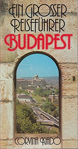 Budapest : e. grosser Reiseführer.