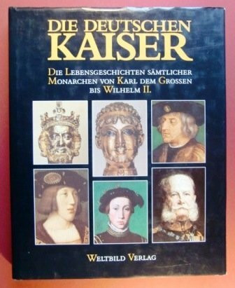 Die deutschen Kaiser