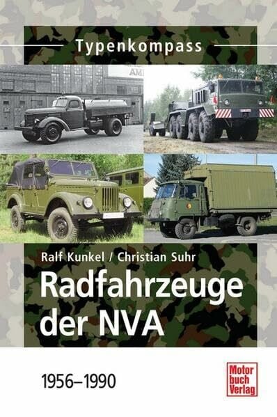 Radfahrzeuge der NVA: 1956-1990 (Typenkompass)