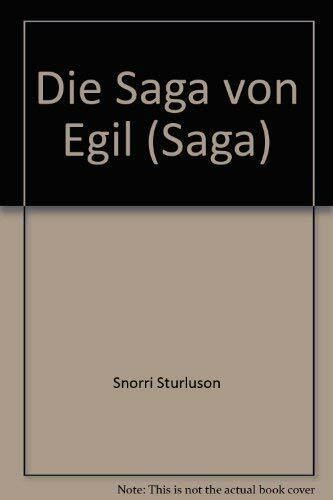 Die Saga von Egil. ( Egils saga Skallagrimssonar.) (Bd. 1)