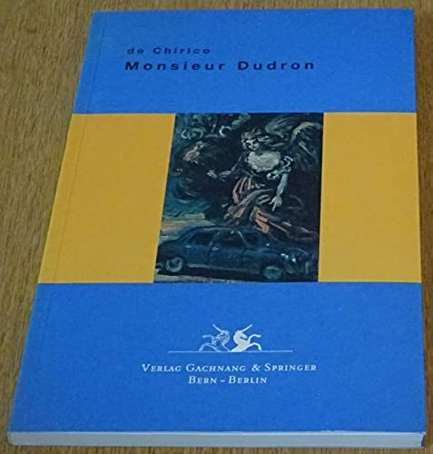 Monsieur Dudron: Autobiografischer Roman