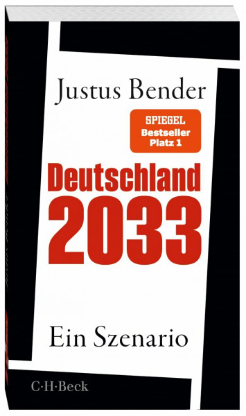 Deutschland 2033: Ein Szenario (Beck Paperback)