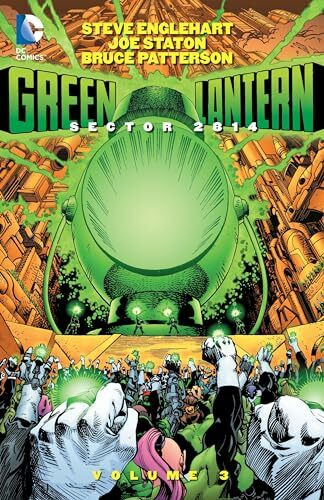 Green Lantern: Sector 2814 Vol. 3