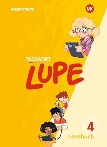 PASSWORT LUPE - Lesebuch: Lesebuch 4