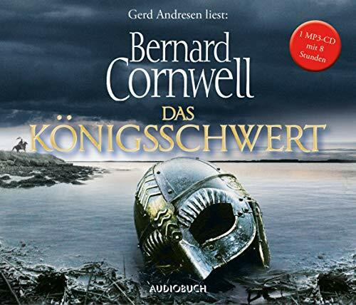 Das Königsschwert: Gekürzte Ausgabe, Lesung (Die Uhtred-Saga)