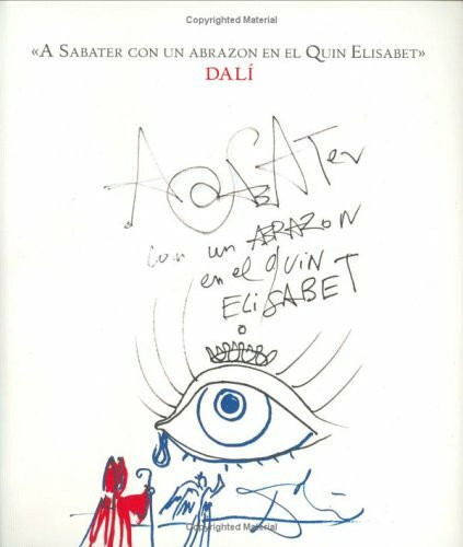 A Sabater Con UN Abrazon En El Quin Elisabet: Dali (L' arte moderna e contemporanea)