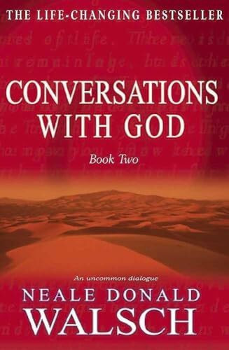 Conversations with God - Book 2: An uncommon dialogue