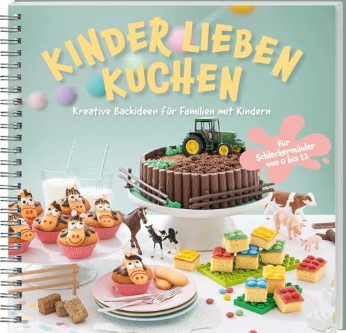 Kinder lieben Kuchen: Kreative Backideen für Familien mit Kindern. Rezepte für Geburtstagskuchen mit Wow-Effekt, zuckerfreie Snacks & erste eigene... Kinder lieben Kuchen: Kreative Backideen für Familien mit Kindern. Rezepte für Geburtstagskuchen mit Wow-Effekt, zuckerfreie Snacks & erste eigene Backprojekte! Für Schleckermäuler von 0 bis 12.