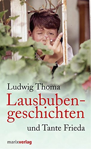 Lausbubengeschichten: und Tante Frieda